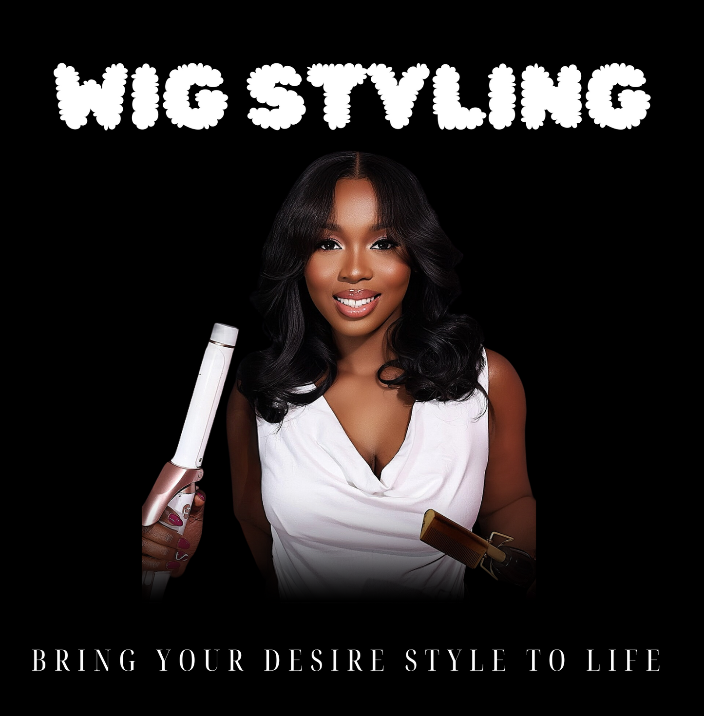 WIG STYLING